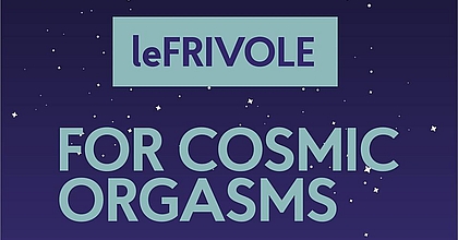 Космические оргазмы от Le Frivole
