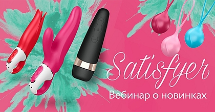 Everything about the novelties by Satisfyer